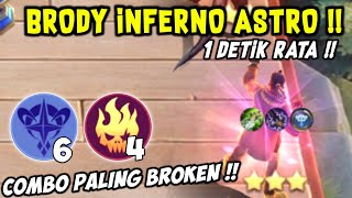 BRODY INFERNO ASTRO !! 1 DETIK RATAA !!! COMBO MAGIC CHESS TERKUAT 2024