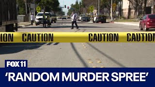 'Random murder spree' in LA County: 2 arrests made