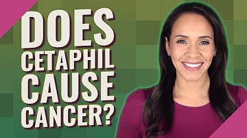Can Cetaphil give you cancer?