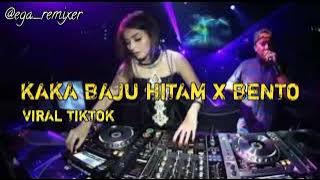 (KAKA BAJU HITAM X BENTO) DJ viral terbaru (EGA REMIXER)..!!