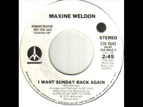 Maxine Weldon I Want Sunday Back Again