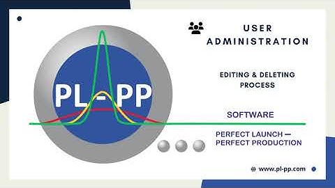 2.2.5 - User Administration - Editing & Deleting Process