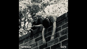 Patience - SAFE