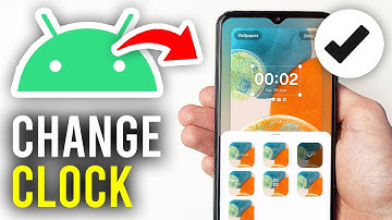 How To Change Lock Screen Clock On Android - Full Guide
