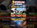 3 OG ITEMS OF ALL TIME IN ROBLOX|| roblox, roblox free item