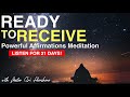 Powerful manifesting beast affirmations meditation i am ready to receive listen to it for 21 days