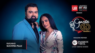 Gusto with GD | S2 E11 | Ft. Suchitra Pillai | Host - GD Singh