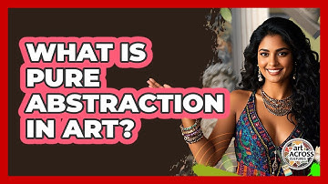 What Is Pure Abstraction In Art?