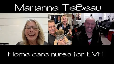 Marianne TeBeau - home care nurse for Eddie Van Ha...