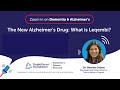 The New Alzheimer’s Drug: What is Leqembi?