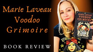 Marie Laveau Voodoo Grimoire Book Review