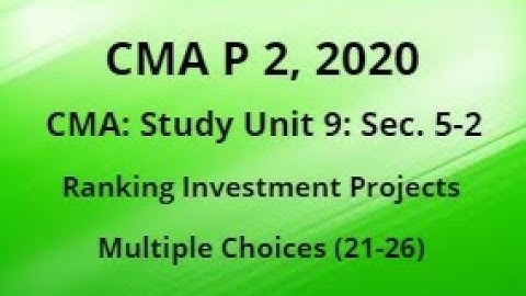 2020  P 2 CMA Unit 9 Sec. 5-2