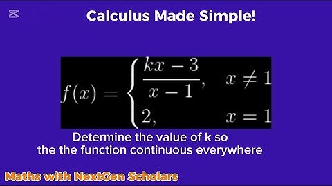 Find the Value of k for Continuity at x = 1 | Step-by-Step Explanation
