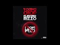 YOUNG CHOP , RIZZO - I DONT NEED