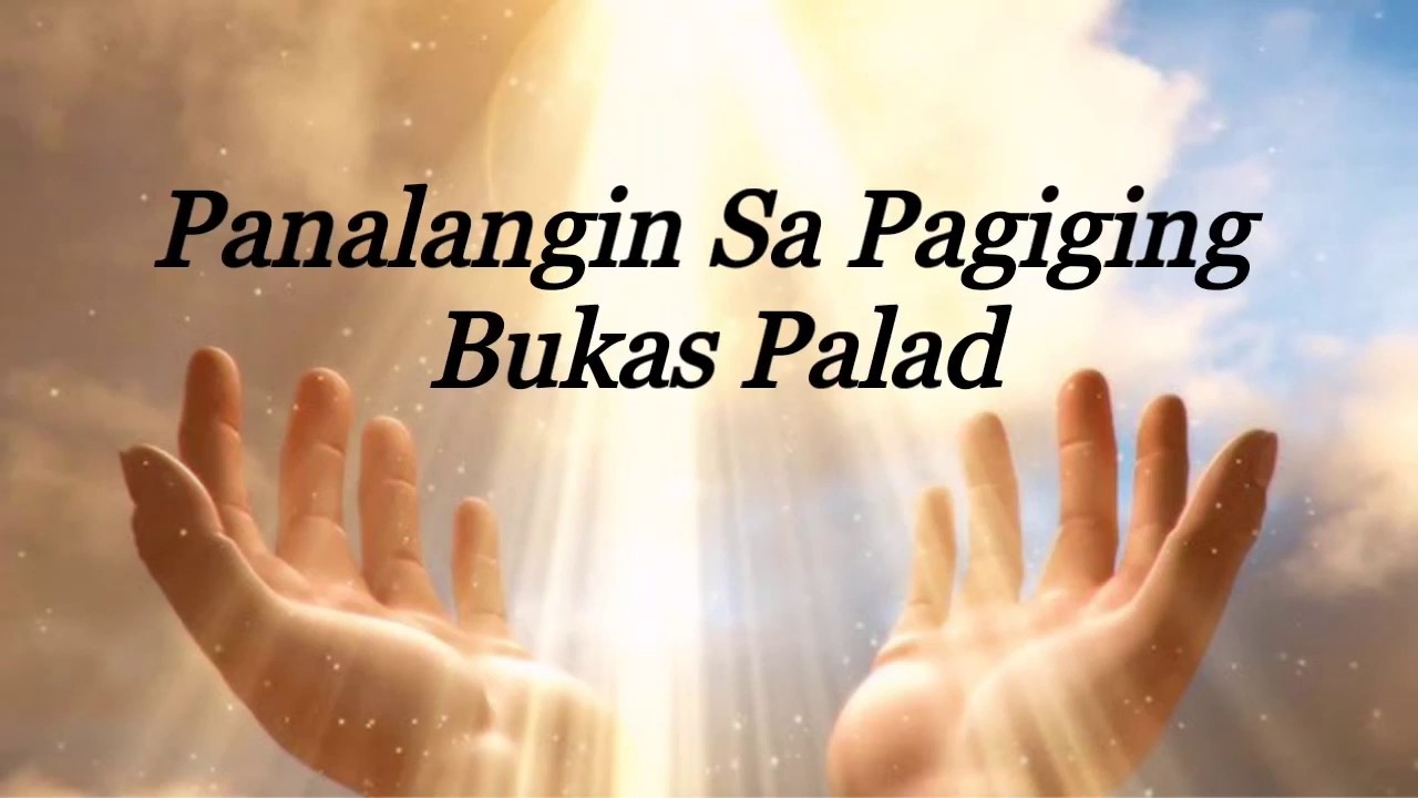 Panalangin Sa Pagiging Bukas Palad Bukas Palad Music Ministry Gospel Song Audio Song