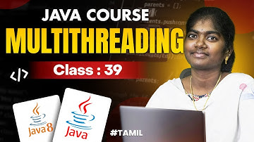Java Programming 2025 | Ep 39 | MULTITHREADING in Java With sample program | in தமிழ்
