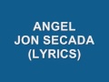 Angel- Jon Secada (Lyrics)
