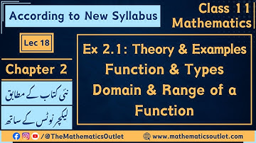 Class 11 Math New Book 2025 | Exercise 2.1 | Domain and Range of a Function || Lec 18