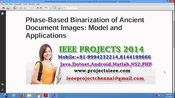 Phase Based Binarization of Ancient Document Images Model and Applications