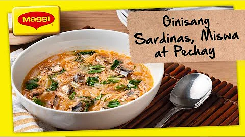 How to Cook Ginisang Sardinas, Miswa at Pechay with MAGGI