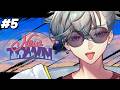 【 #NEWTOWN 】 爆走、空から陸へ　#5 【游禅ウラト / YUMENOS】