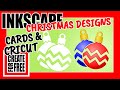 Christmas Cricut Inkscape