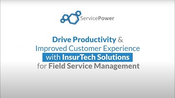 ServicePower | InsurTech Solutions for Field Service Management