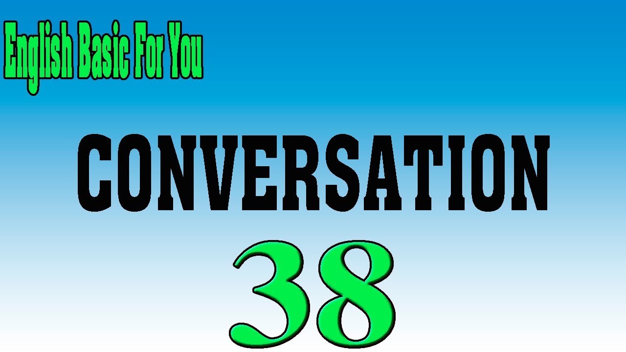 english conversation 38