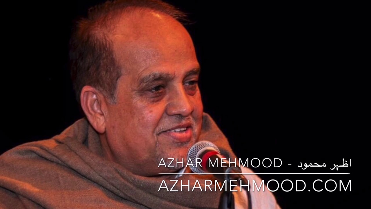Azhar Mehmood - To Joh Nahin Hai / اظہر محمود - تو جو نہیں ہے تو کُچھ بھی نہیں ہے