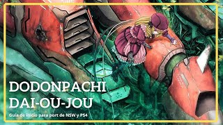 Guía de inicio DoDonPachi Dai-Ou-Jou para NSW y PS4