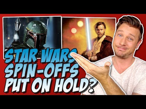 Star Wars Spin-Off Movies Put On Hold?  (Solo Causes Trouble for Kenobi & Boba F