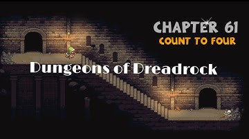 this game is fun Chapter 54 to 61 - Dungeons of Dreadrock
