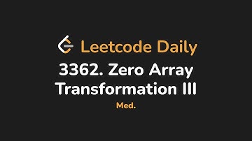 3362. Zero Array Transformation III | Leetcode Daily - Python