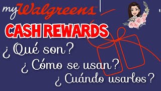 CASH REWARDS, INFORMACION IMPORTANTE QUE NO TE DEBES PERDER DE ESTAS RECOMPENSAS DE WALGREENS!!!