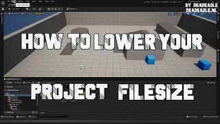 How to lower your Project Build-size in Unreal Engine 5 [UE5 Tutorial] [Remove Unreferenced Assets]