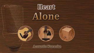 Video thumbnail of "Alone - Heart (Acoustic Karaoke)"