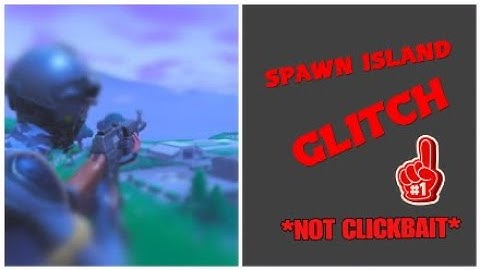 NEW SPAWN ISLAND GLITCH *NOT CLICKBAIT*