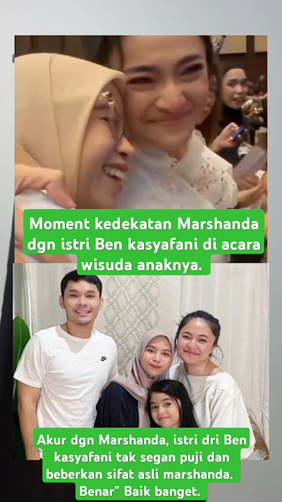 MOMEN KEDEKATAN MANTAN ISTRI DAN ISTRI #marshanda #benkasyafani