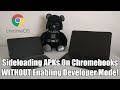 Comment charger des applications android apk sur des appareils chromebookschrome os sans activer le mode dveloppeur
