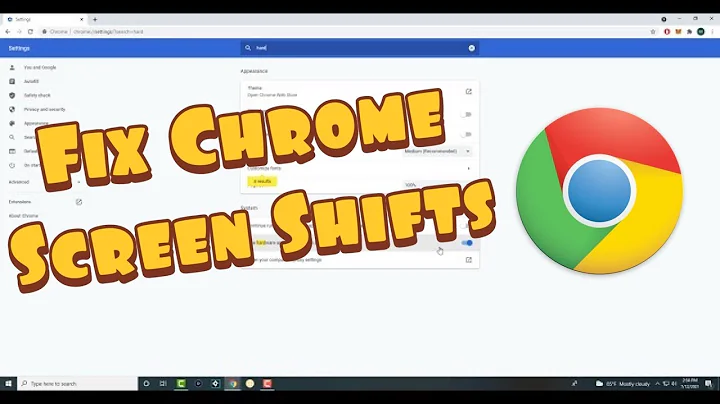 How To Fix Google Chrome Screen Shifts To The Right Or Left