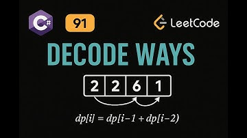 LeetCode 91: Decode Ways | C# Solution | Dynamic Programming |