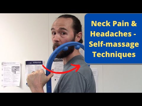 Self-massage Techniques for Neck Pain & Headaches