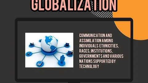 Informative Video - Globalization and Communication