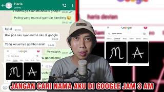 JANGAN CARI NAMA AKU DI GOOGLE JAM 3 AM 😱 | CHAT HISTORY HORROR INDONESIA