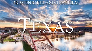 TEXAS 4K - SCENIC RELAXATION FILM WITH CALMING MUSIC