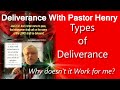 Types of deliverance  why doesnt it work for me