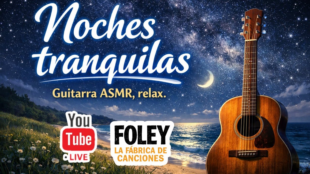 FOLEY Noches tranquilas en vivo