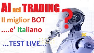 Il Miglior ALGO AI per Trading Automatico e' Italiano! Recensione e caratteristiche