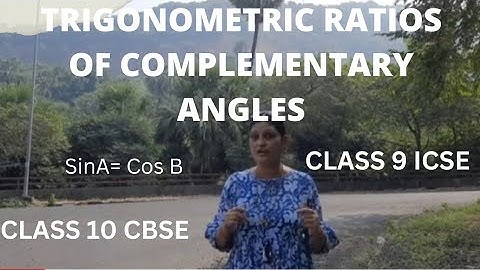 Trigonometric Ratios of Complementary angles|Class 10 CBSE|CLASS 9 ICSE