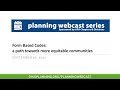 Form Based Codes: a path towards more equitable communities